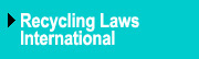 Recycling Laws International Newsletter